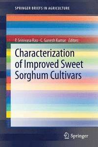 bokomslag Characterization of Improved Sweet Sorghum Cultivars