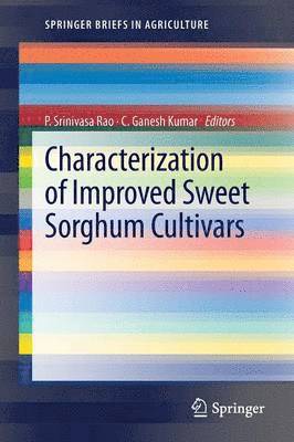 Characterization of Improved Sweet Sorghum Cultivars 1
