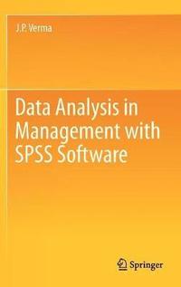 bokomslag Data Analysis in Management with SPSS Software