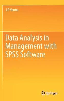 Data Analysis in Management with SPSS Software