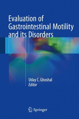 bokomslag Evaluation of Gastrointestinal Motility and its Disorders