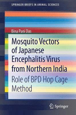 Mosquito Vectors of Japanese Encephalitis Virus from Northern India 1