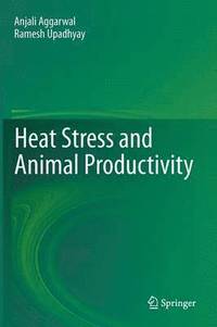 bokomslag Heat Stress and Animal Productivity