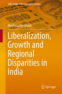 bokomslag Liberalization, Growth and Regional Disparities in India