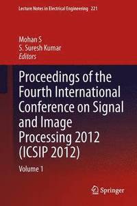 bokomslag Proceedings of the Fourth International Conference on Signal and Image Processing 2012 (ICSIP 2012)