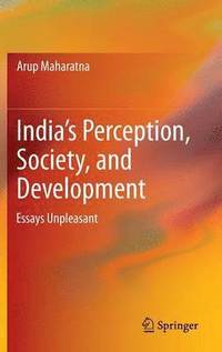 bokomslag Indias Perception, Society, and Development