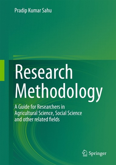 bokomslag Research Methodology: A  Guide for Researchers In Agricultural Science, Social Science and Other Related Fields