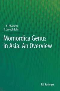 bokomslag Momordica genus in Asia - An Overview