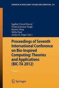 bokomslag Proceedings of Seventh International Conference on Bio-Inspired Computing: Theories and Applications (BIC-TA 2012)