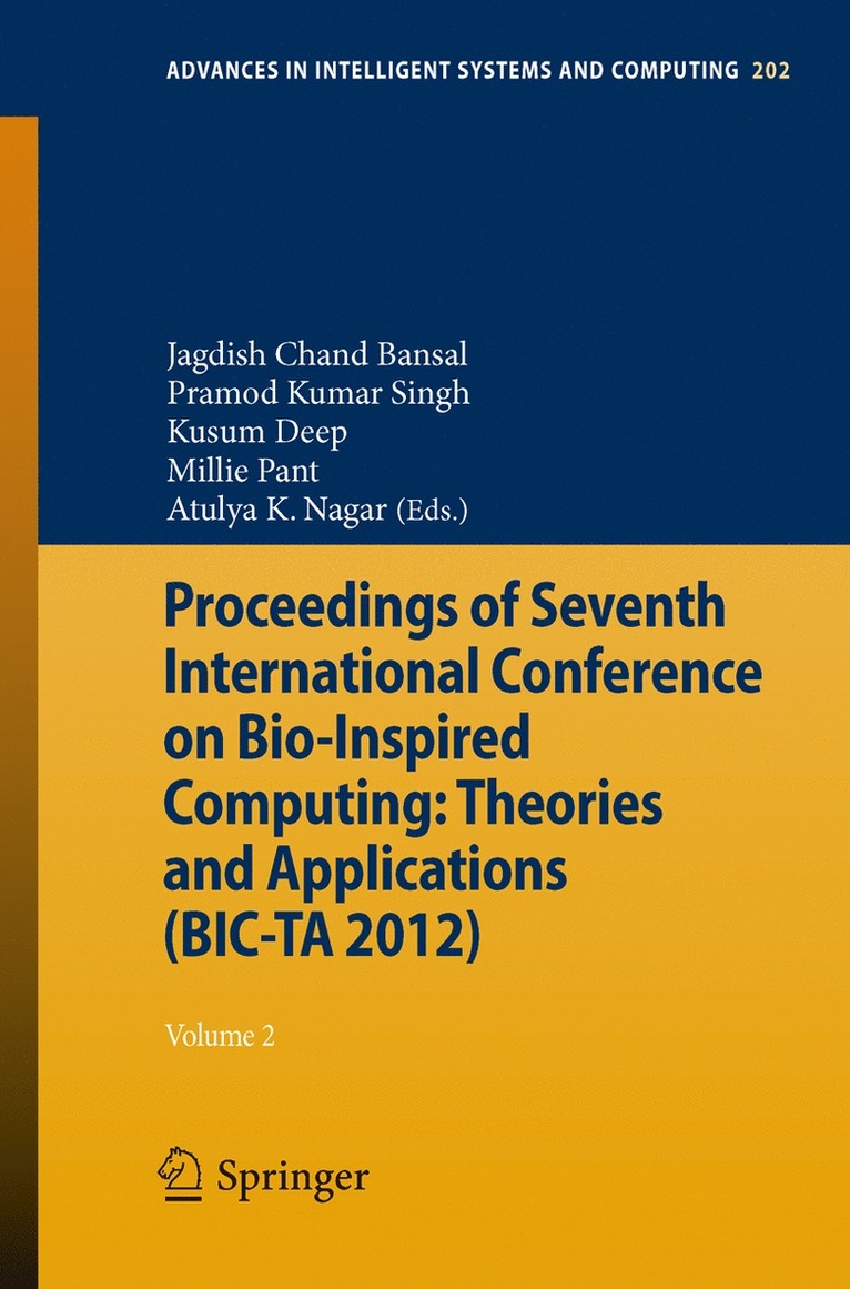 Jagdish C. Bansal, Pramod Kumar Singh, Kusum Deep, Millie Pant, Atulya K. Nagar - Proceedings of Seventh International Conference on Bio-Inspired Computing: Theories and Applications (BIC-TA 2012), Häftad