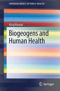 bokomslag Biogeogens and Human Health