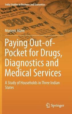 Paying Out-of-Pocket for Drugs, Diagnostics and Medical Services 1