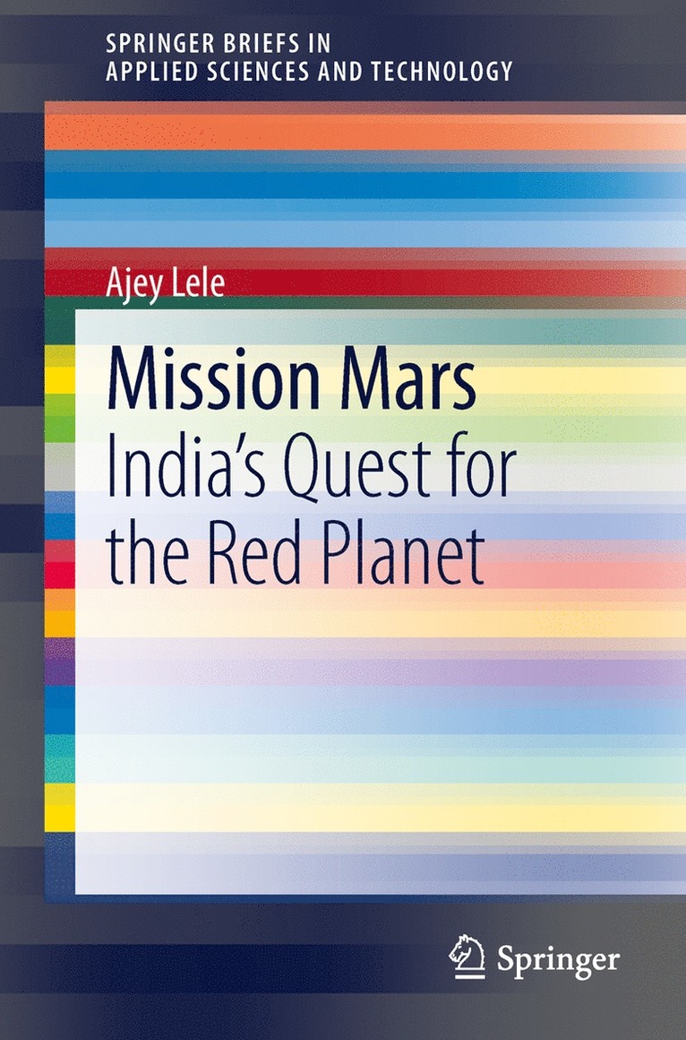 Ajey Lele - Mission Mars, Häftad