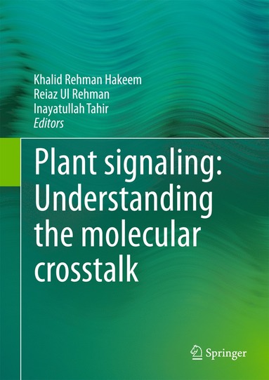 bokomslag Plant signaling: Understanding the molecular crosstalk