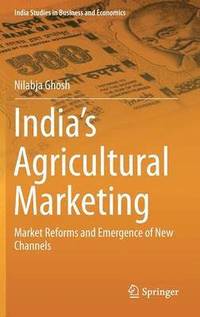 bokomslag India's Agricultural Marketing