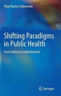 bokomslag Shifting Paradigms in Public Health