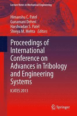 Proceedings of International Conference on Advances in Tribology and Engineering Systems 1