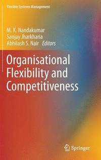 bokomslag Organisational Flexibility and Competitiveness