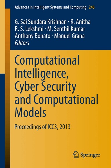 G. Sai Sundara Krishnan, R. Anitha, R. S. Lekshmi, M. Senthil Kumar, Anthony Bonato, Manuel Graña - Computational Intelligence, Cyber Security and Computational Models, Häftad