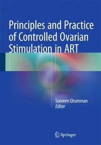 bokomslag Principles and Practice of Controlled Ovarian Stimulation in ART