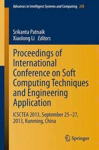 bokomslag Proceedings of International Conference on Soft Computing Techniques and Engineering Application