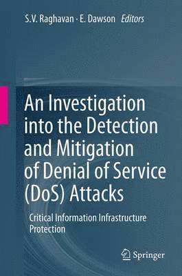 bokomslag An Investigation into the Detection and Mitigation of Denial of Service (DoS) Attacks