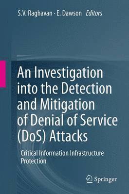 An Investigation into the Detection and Mitigation of Denial of Service (DoS) Attacks 1