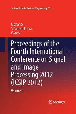 bokomslag Proceedings of the Fourth International Conference on Signal and Image Processing 2012 (ICSIP 2012)