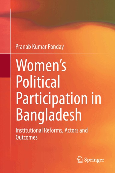 Pranab Kumar Panday - Women’s Political Participation in Bangladesh, Häftad