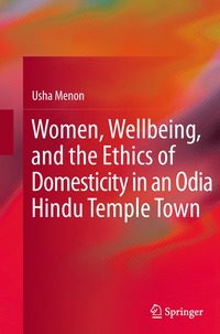 bokomslag Women, Wellbeing, and the Ethics of Domesticity in an Odia Hindu Temple Town