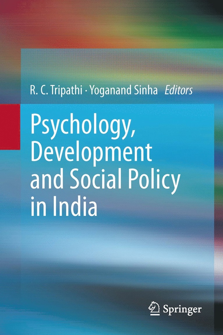 R. C. Tripathi, Yoganand Sinha - Psychology, Development and Social Policy in India, Häftad