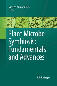 bokomslag Plant Microbe Symbiosis: Fundamentals and Advances