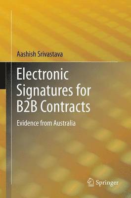Aashish Srivastava - Electronic Signatures for B2B Contracts, Häftad