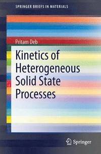 bokomslag Kinetics of Heterogeneous Solid State Processes