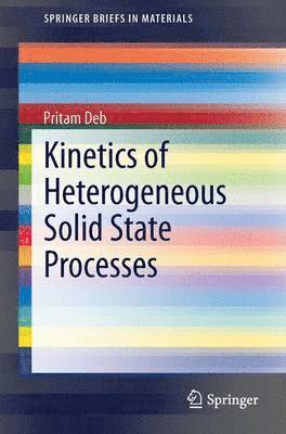 Kinetics of Heterogeneous Solid State Processes 1