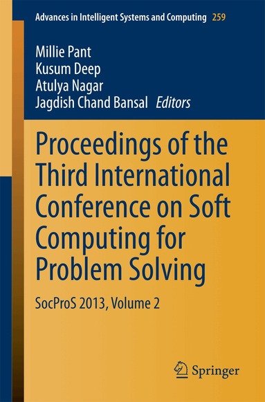 Millie Pant, Kusum Deep, Atulya Nagar, Jagdish Chand Bansal - Proceedings of the Third International Conference on Soft Computing for Problem Solving, Häftad