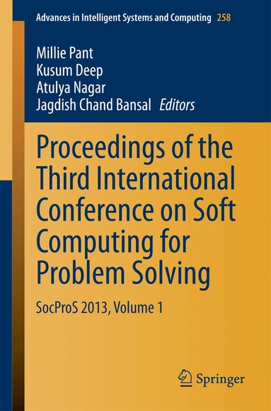 Millie Pant, Kusum Deep, Atulya Nagar, Jagdish Chand Bansal - Proceedings of the Third International Conference on Soft Computing for Problem Solving, Häftad