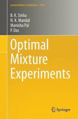 Optimal Mixture Experiments 1
