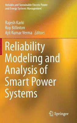 bokomslag Reliability Modeling and Analysis of Smart Power Systems