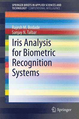 Iris Analysis for Biometric Recognition Systems 1