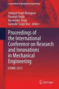 bokomslag Proceedings of the International Conference on Research and Innovations in Mechanical Engineering