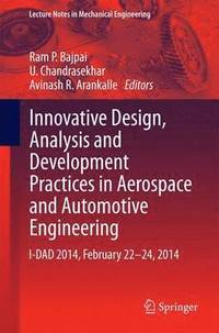 bokomslag Innovative Design, Analysis and Development Practices in Aerospace and Automotive Engineering