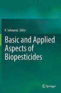 bokomslag Basic and Applied Aspects of Biopesticides