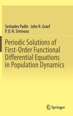 Periodic Solutions of First-Order Functional Differential Equations in Population Dynamics 1