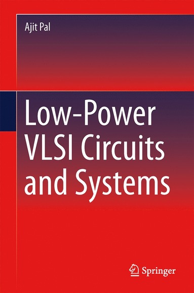 bokomslag Low-Power VLSI Circuits and Systems