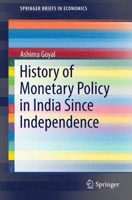 bokomslag History of Monetary Policy in India Since Independence