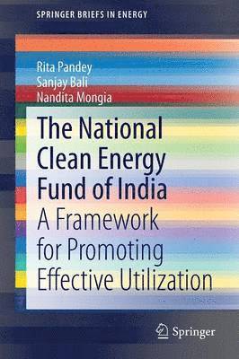 Rita Pandey, Sanjay Bali, Nandita Mongia - National Clean Energy Fund of India, Häftad