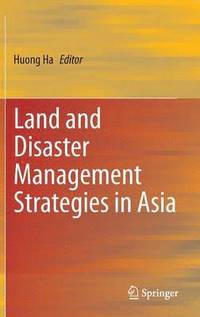 bokomslag Land and Disaster Management Strategies in Asia