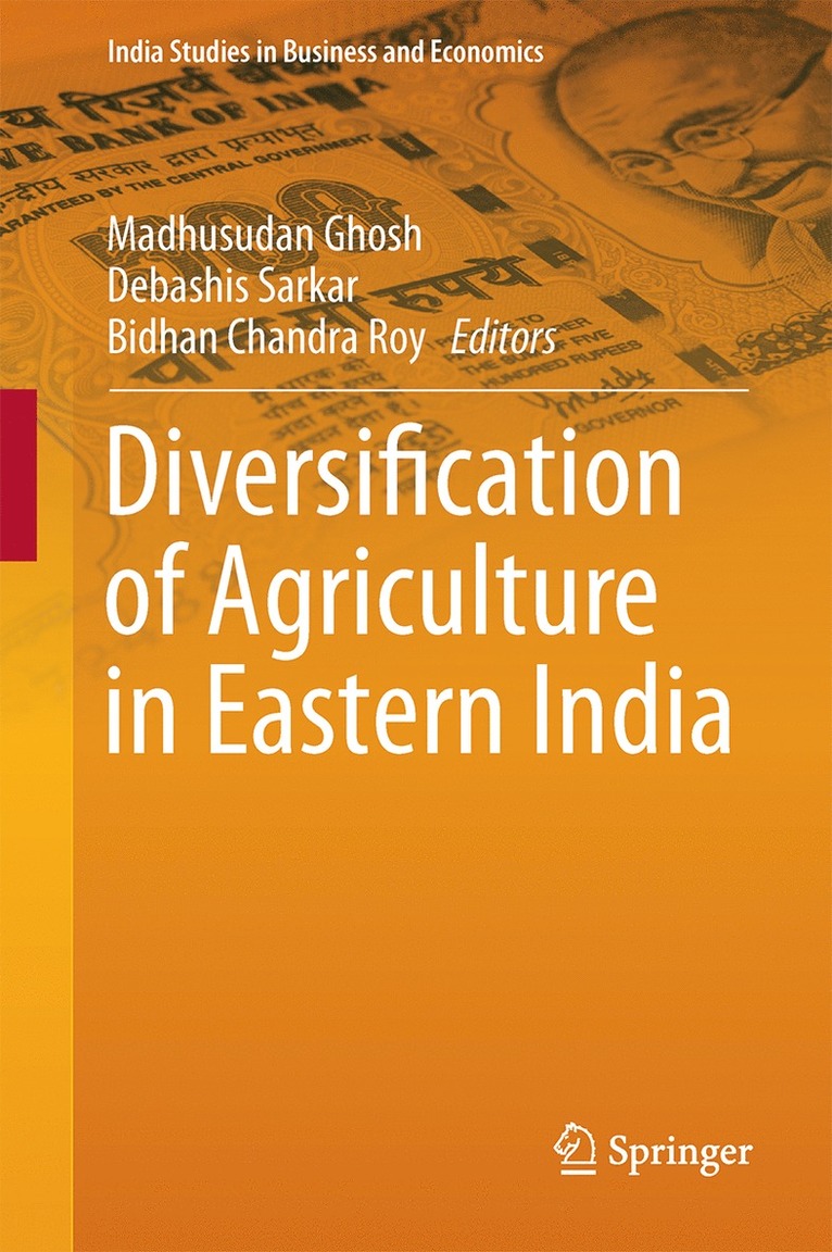Madhusudan Ghosh, Debashis Sarkar, Bidhan Chandra Roy - Diversification of Agriculture in Eastern India, Inbunden