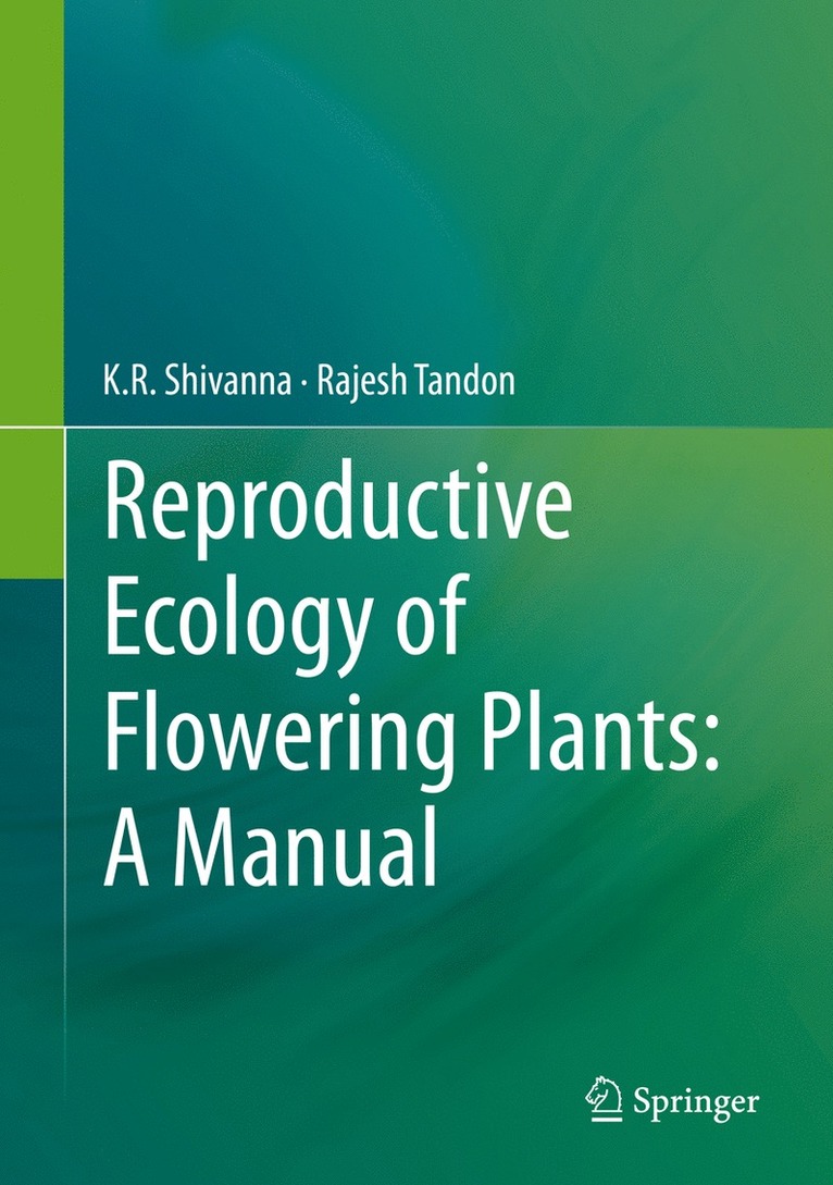 Reproductive Ecology of Flowering Plants: A Manual
